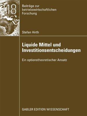 cover image of Liquide Mittel und Investitionsentscheidungen